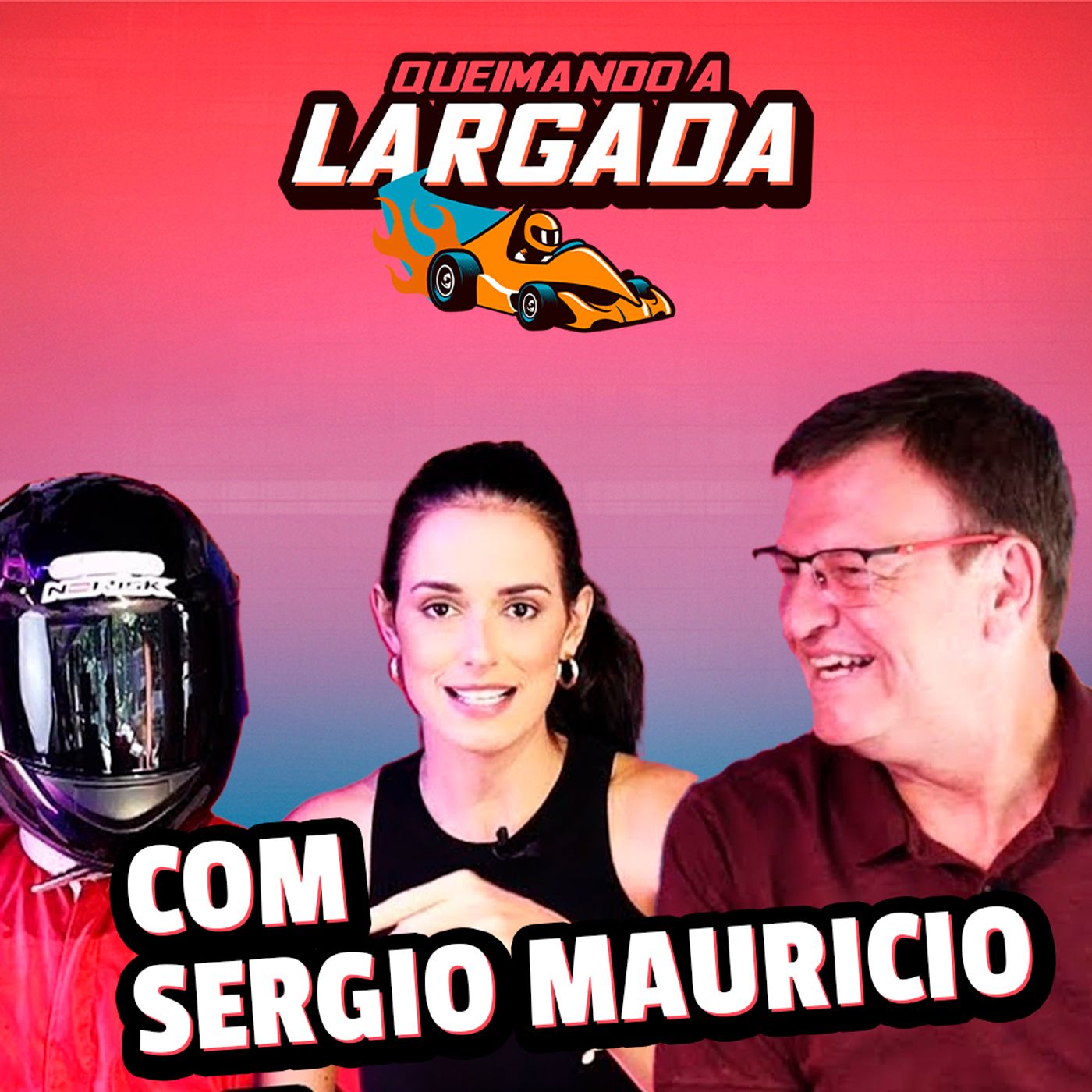 QUEIMANDO A LARGADA #1: SERGIO MAURICIO
