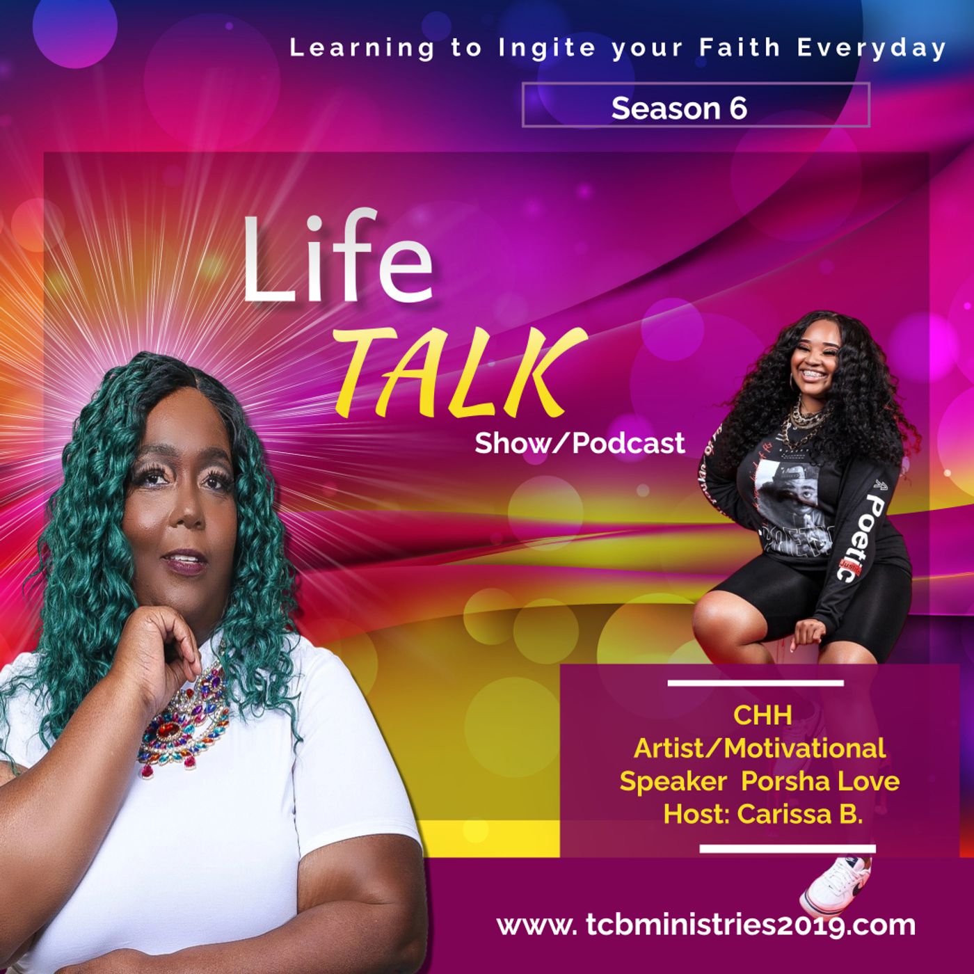 LIFE TALK   RADIO SHOW- GUEST  CHH ARTIST PORSHA LOVE