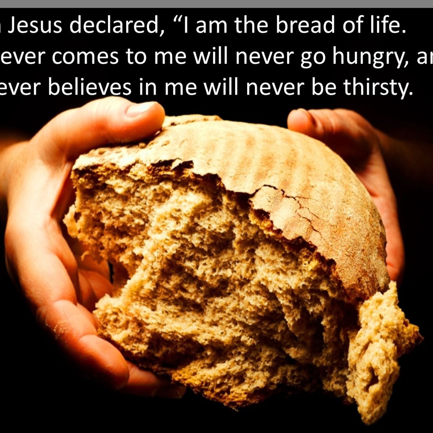 Jesus Bread Of Life