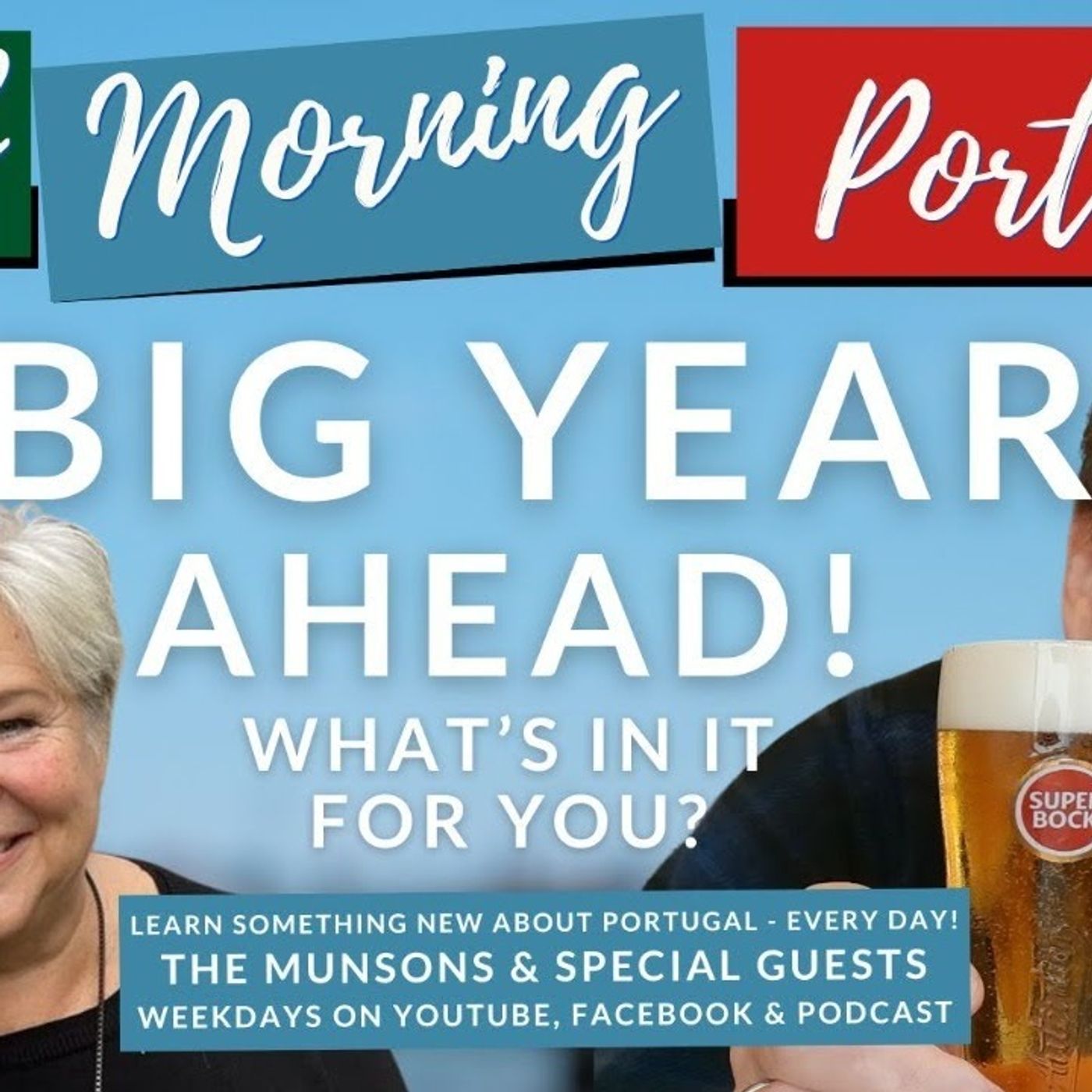 BIG Year Ahead! What's in it for YOU?! Bob, Viv & James on Good Morning Portugal!