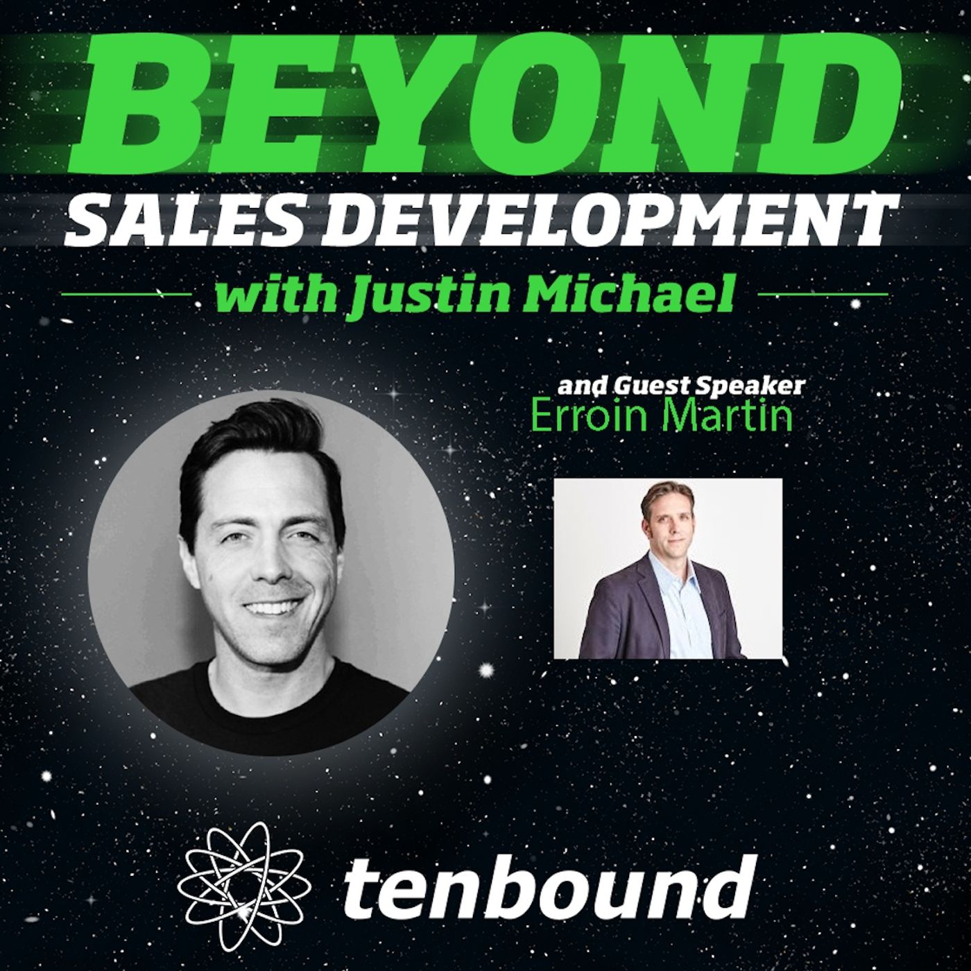 Ep 2 Beyond Sales Development with Justin Michael and Erroin Martin