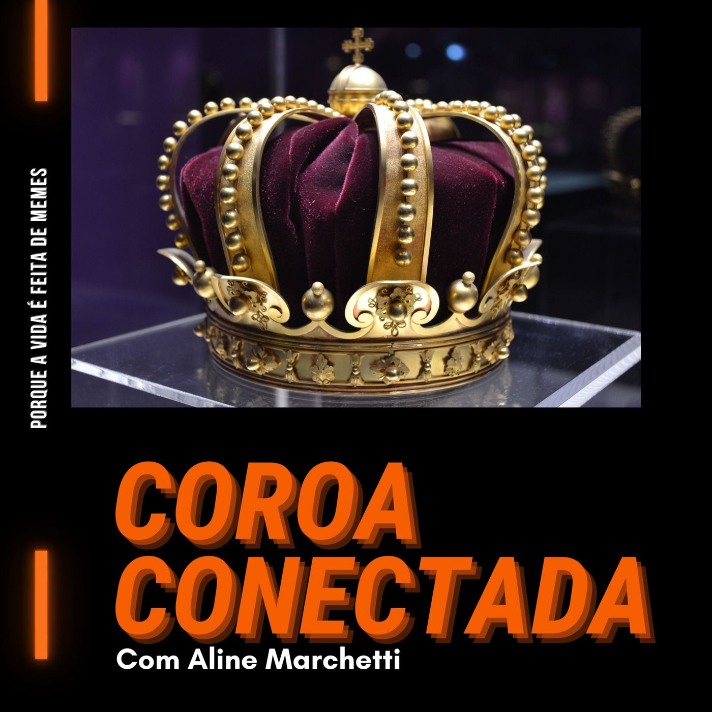 Coroa Conectada podcast artwork