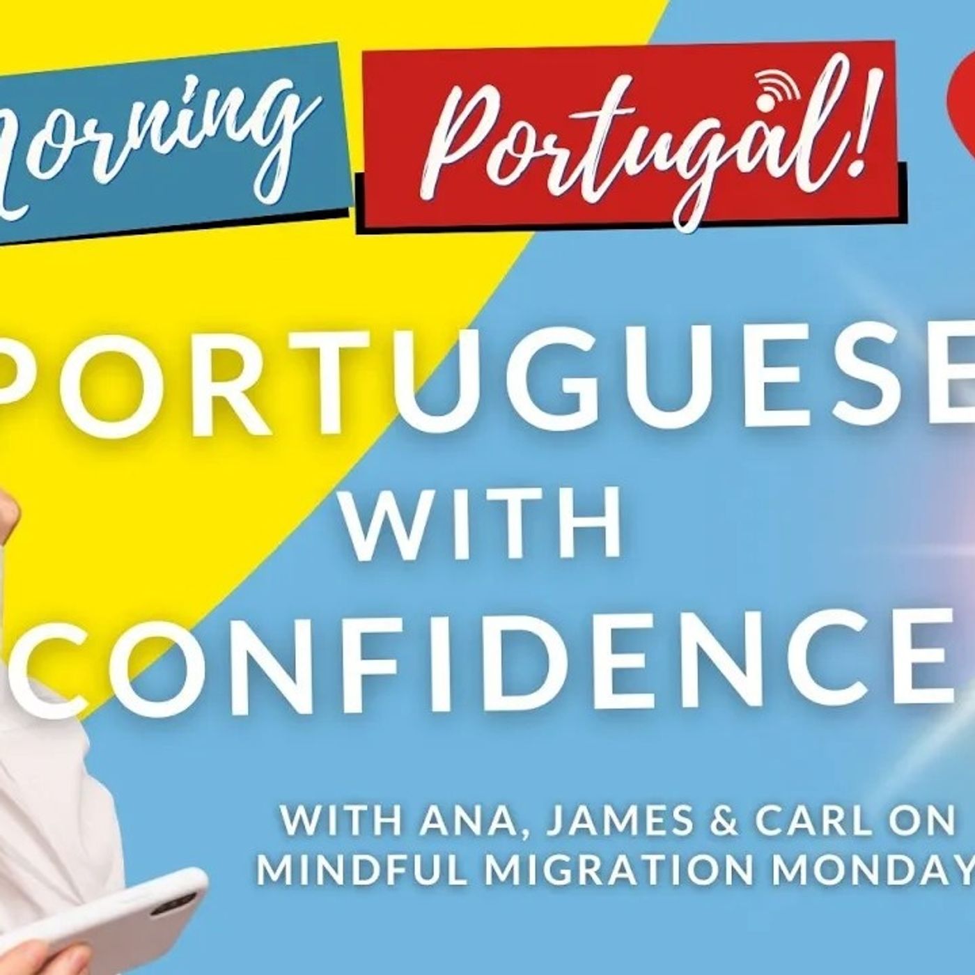 Speaking Portuguese TIPS with Ana, James & Carl episode artwork