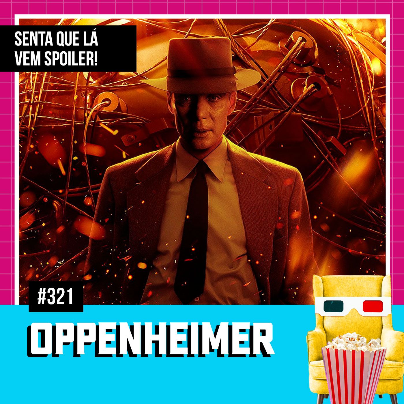 Senta Que Lá Vem Spoiler!