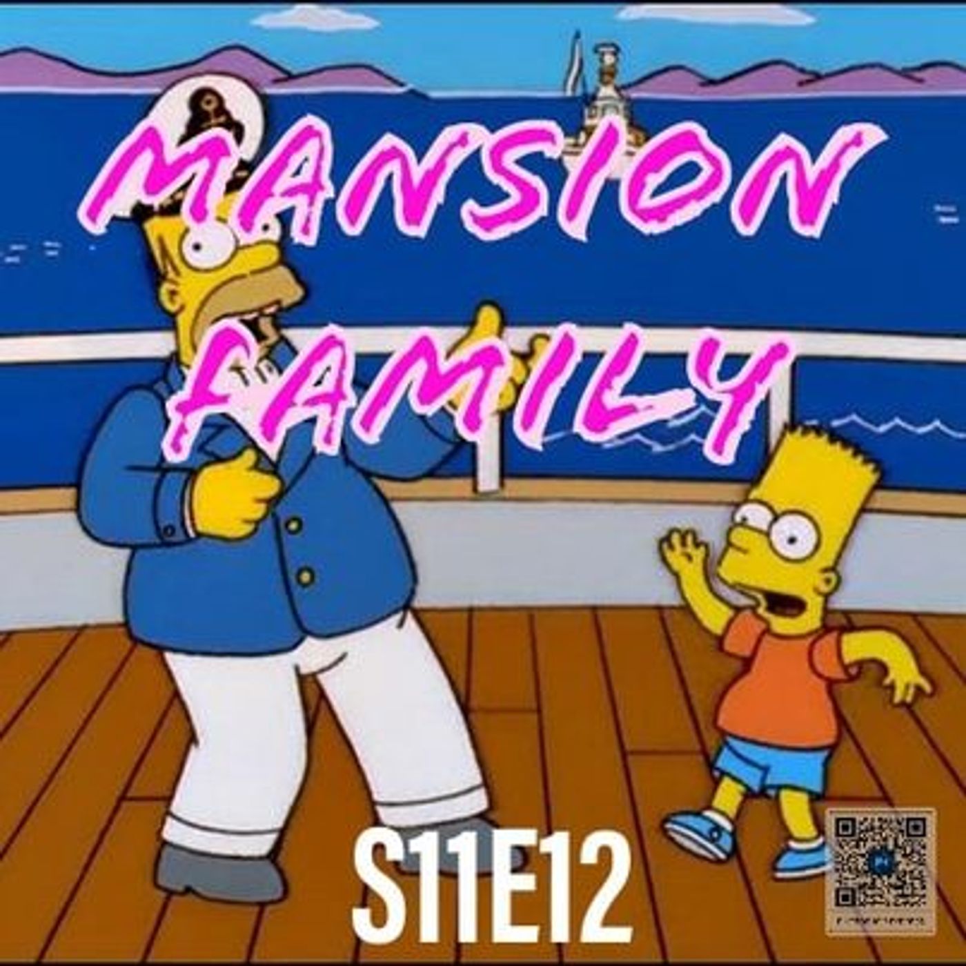 205) S11E12 (Mansion Family)