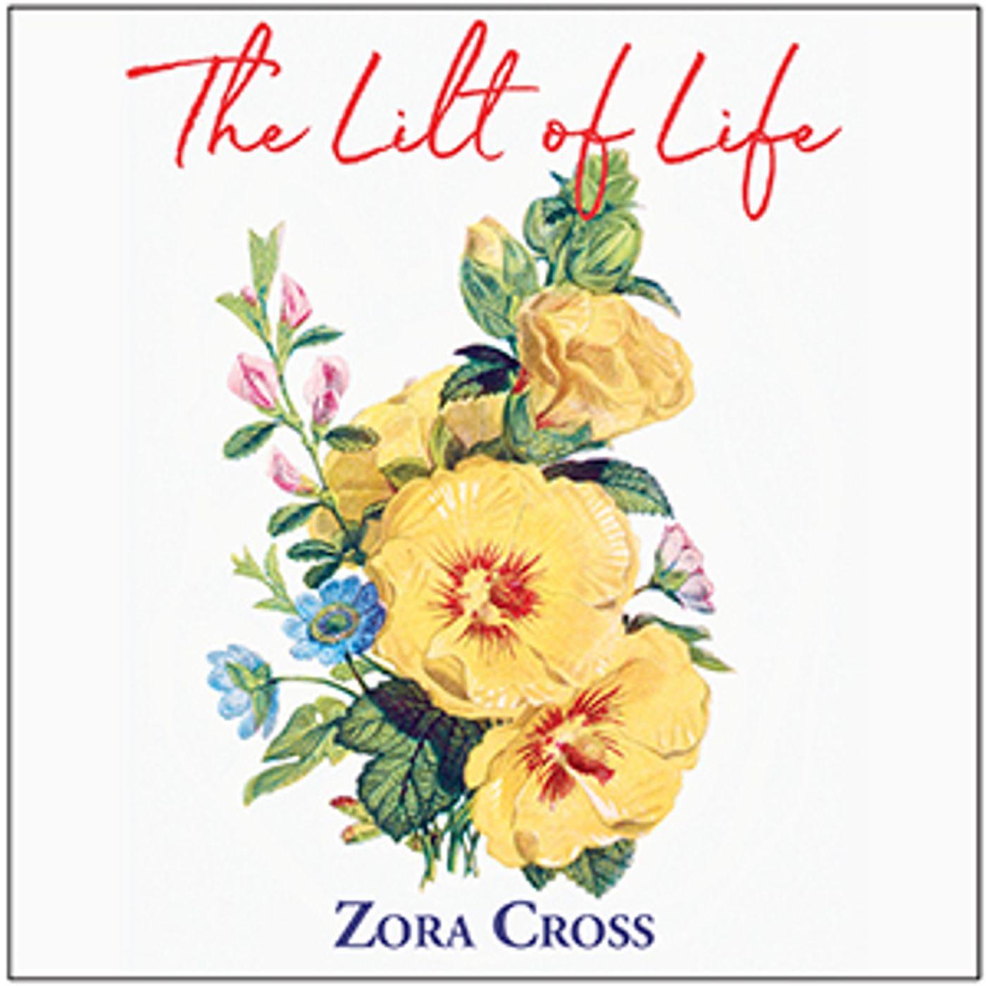 Lilt of Life, The by Zora Cross (1890 - 1964)