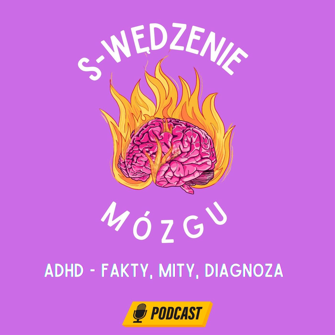 01. ADHD u dorosłych - co to jest? episode artwork
