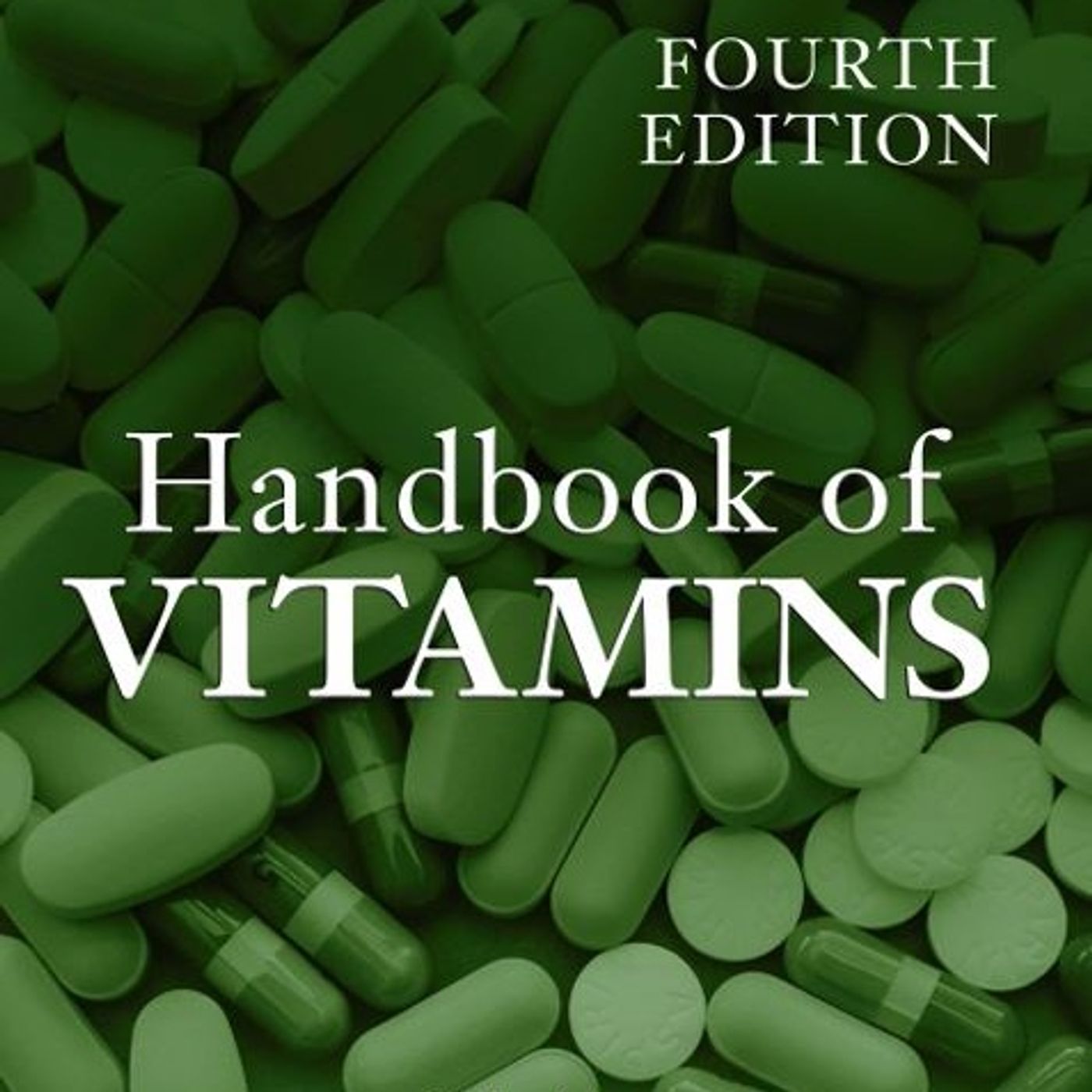 Handbook Of Vitamins Handbook Of Vitamins