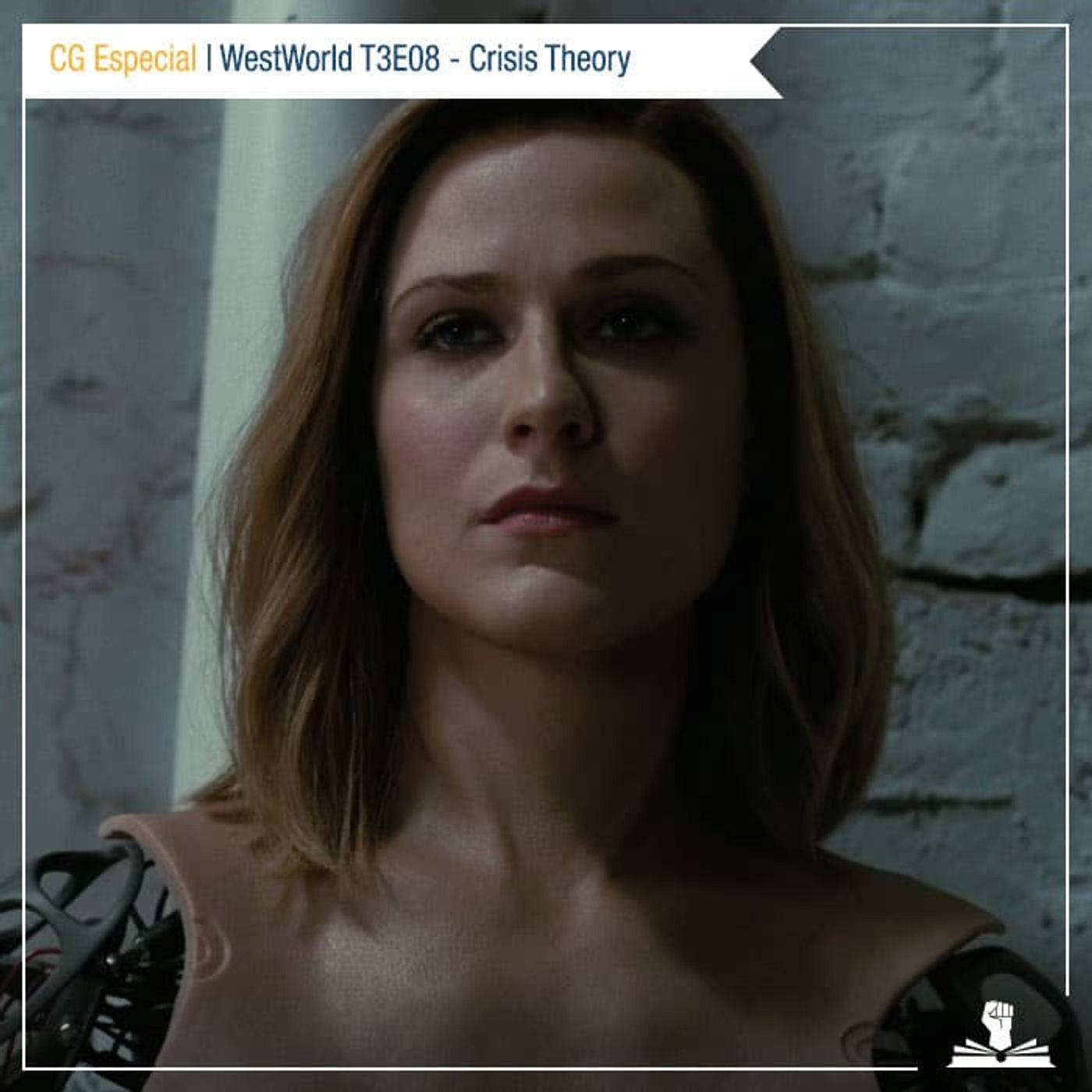 CG Especial – WestWorld T03E08: Crisis Theory episode artwork