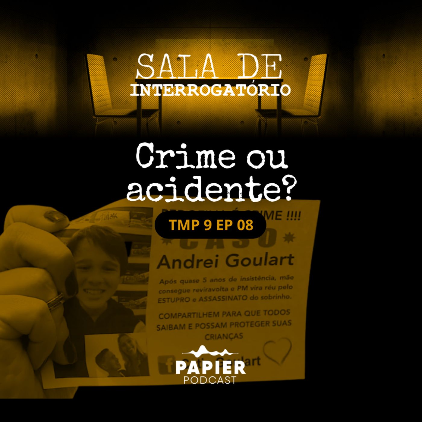 S09EP08: Crime ou acidente - O caso de Andrei Goulart