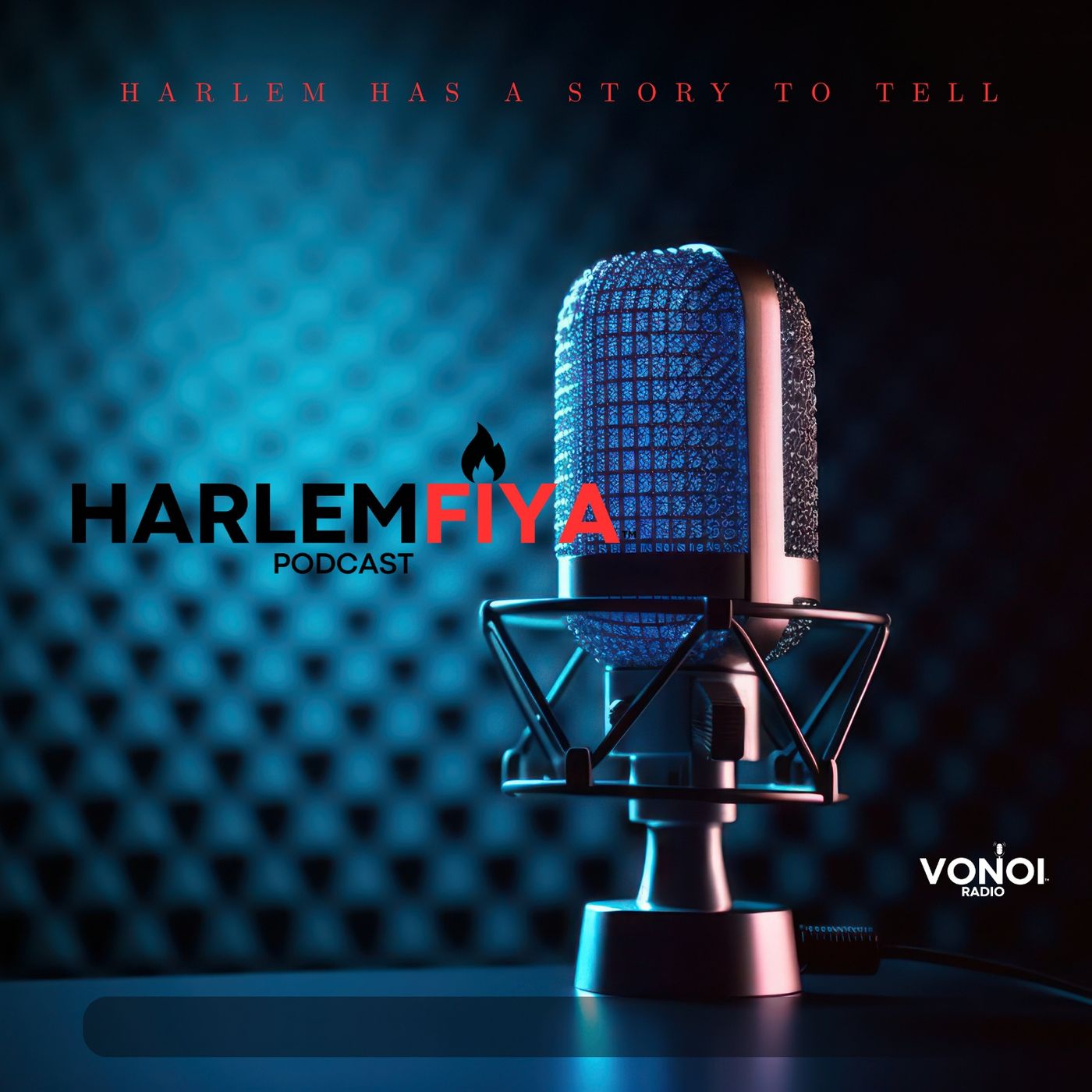 HarlemFiya Podcast