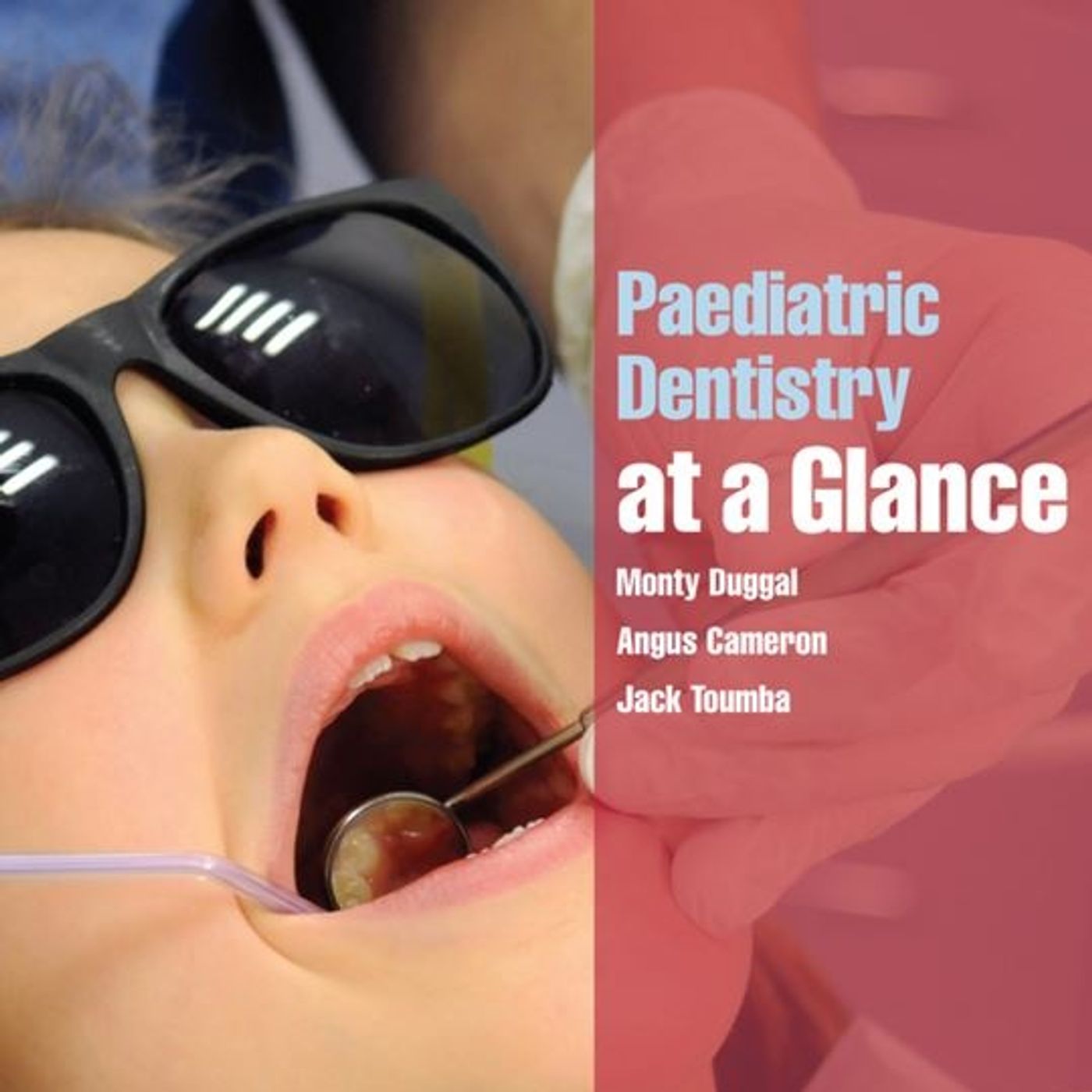 Paediatric Dentistry at a Glance
