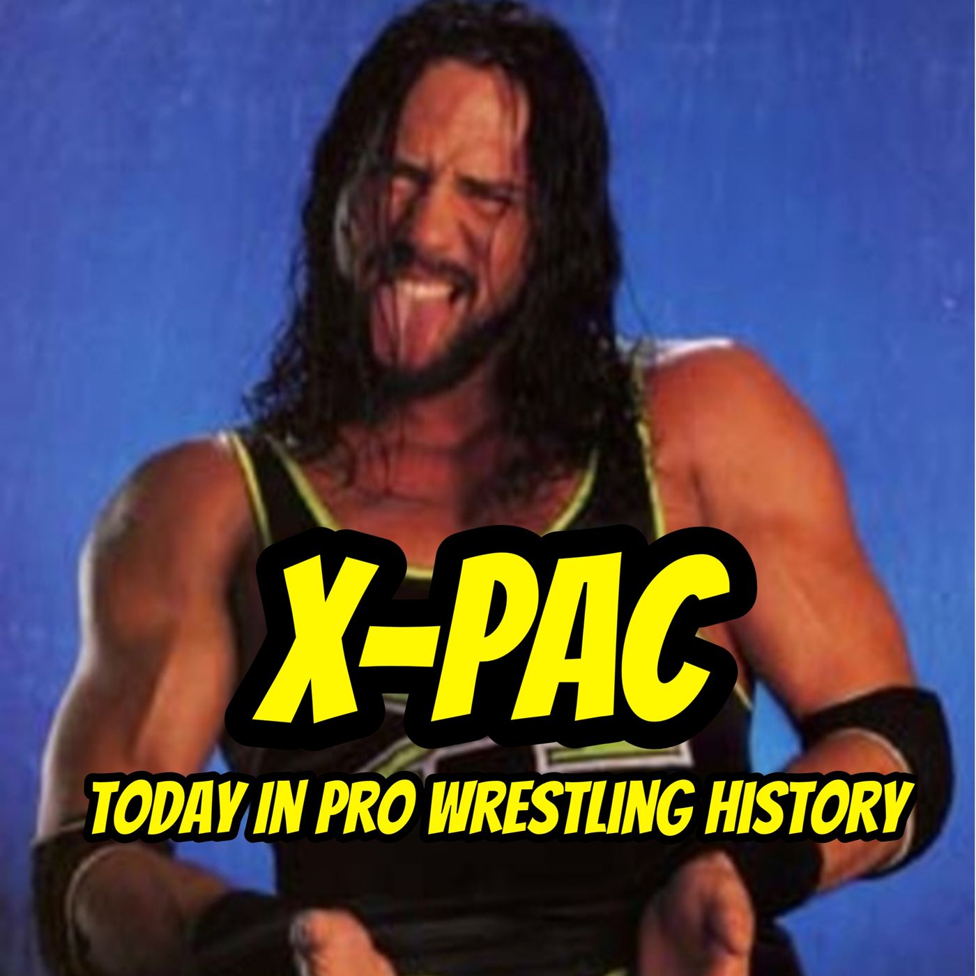 X-PAC Today In Pro Wrestling episode artwork