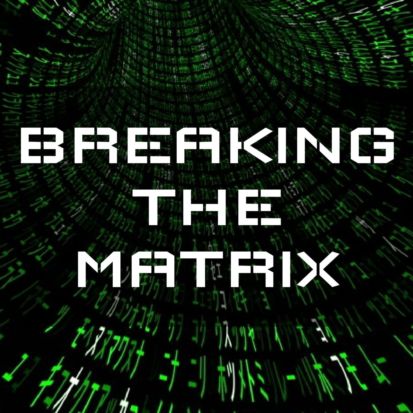Breaking The Matrix