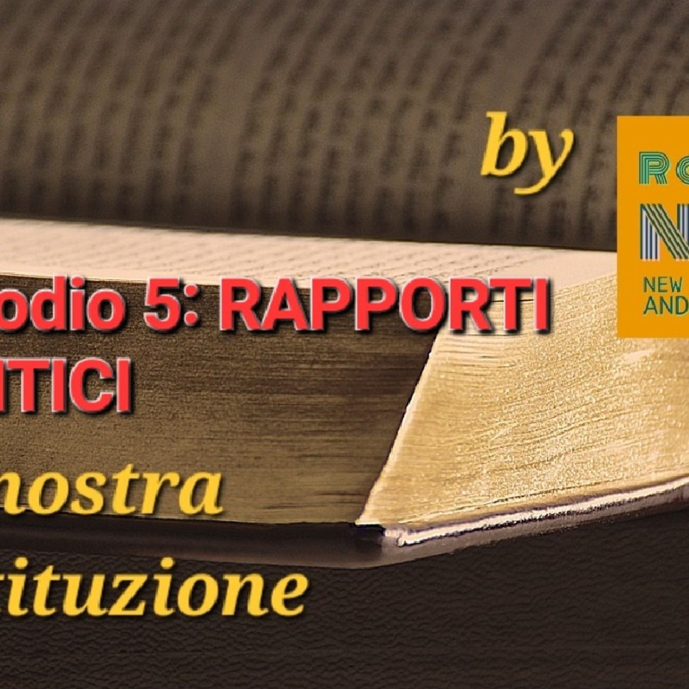 #laNostraCostituzione: episodio 5 episode artwork