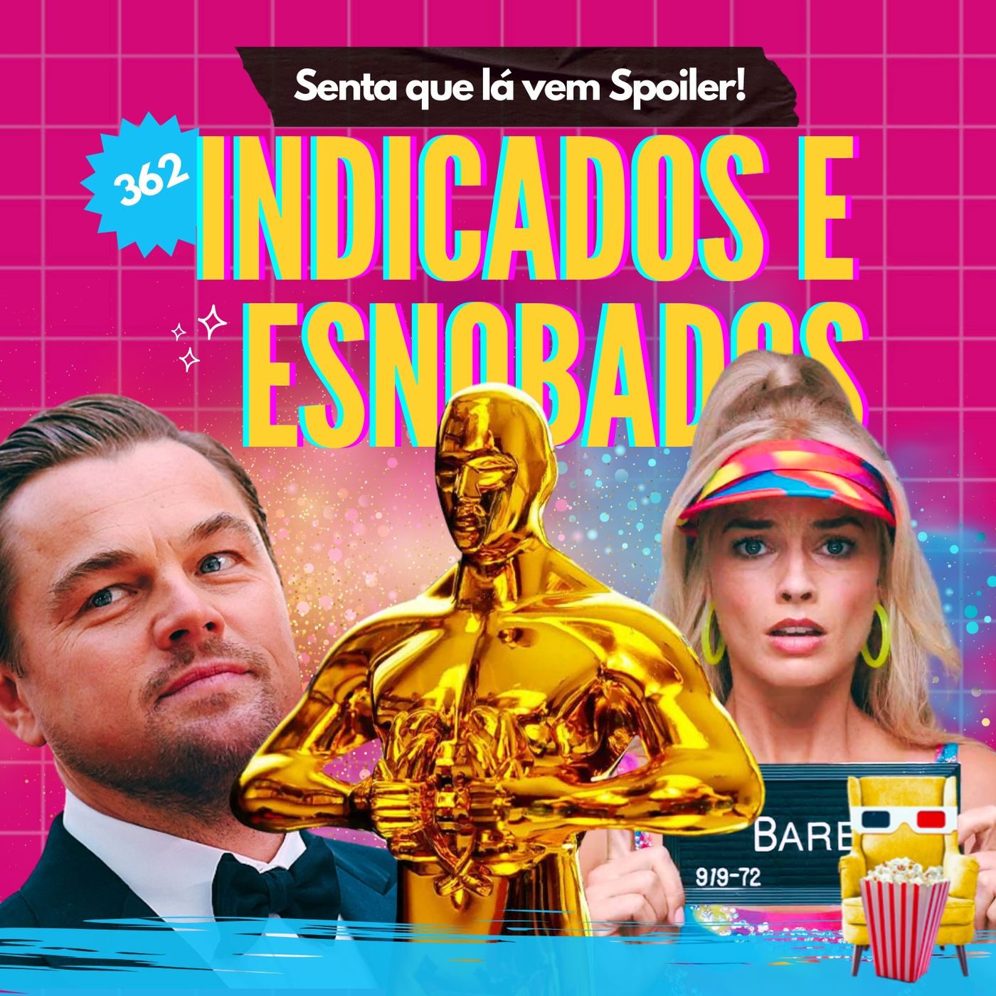 Senta Que Lá Vem Spoiler!