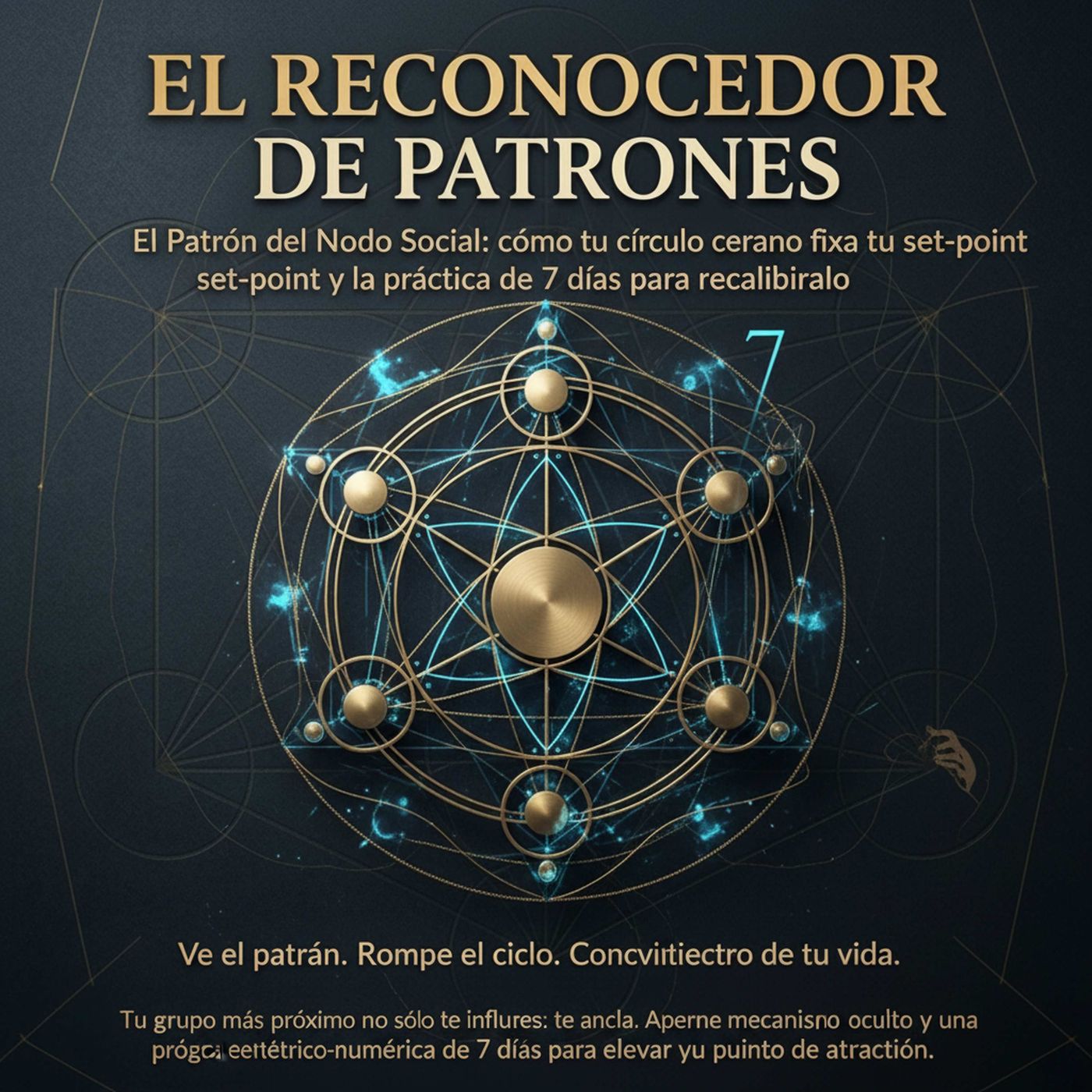 El Patrón del Nodo Social: cómo tu círculo cercano fija tu set-point y la práctica de 7 días para recalibrarlo episode artwork