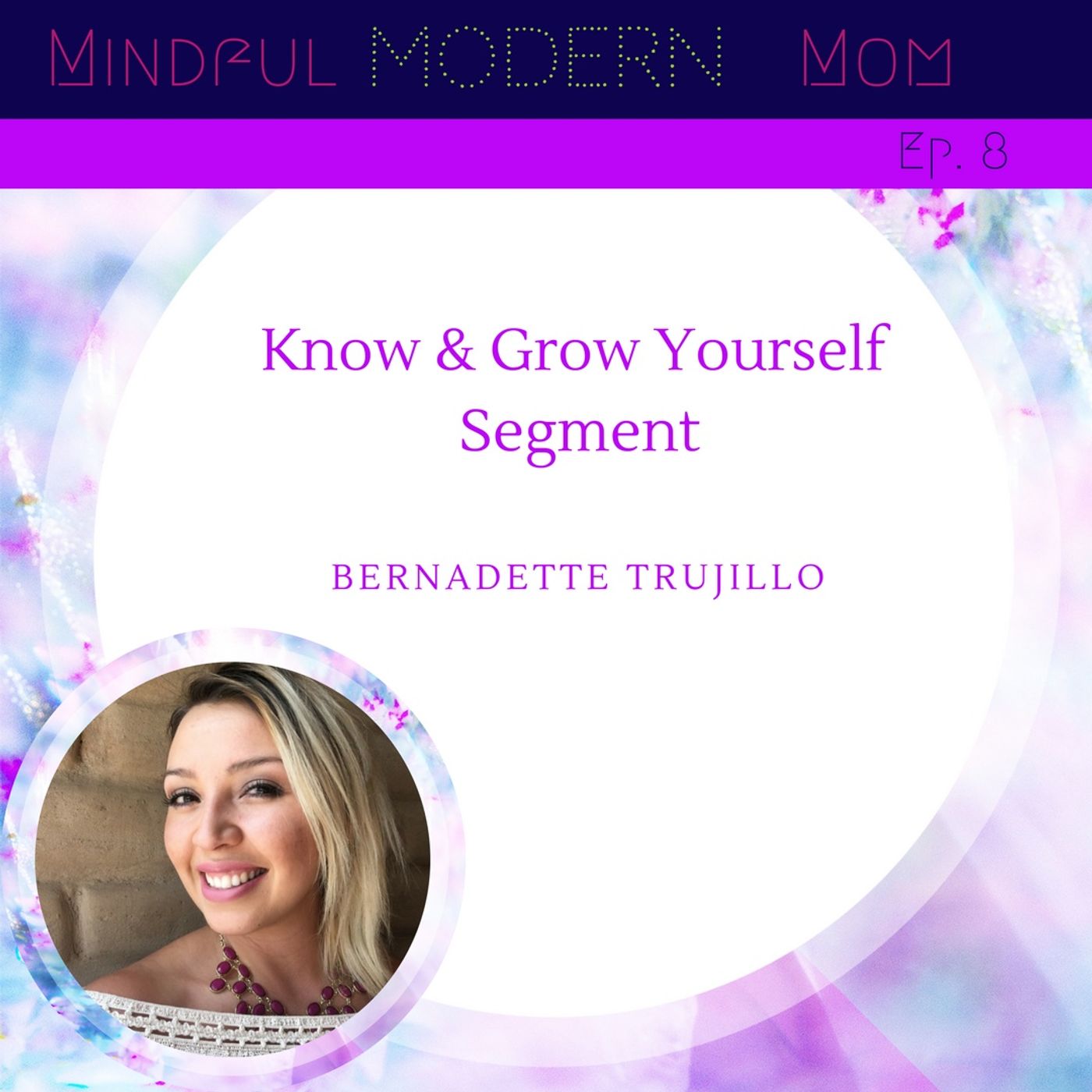 Mindful Modern Mom Podcast