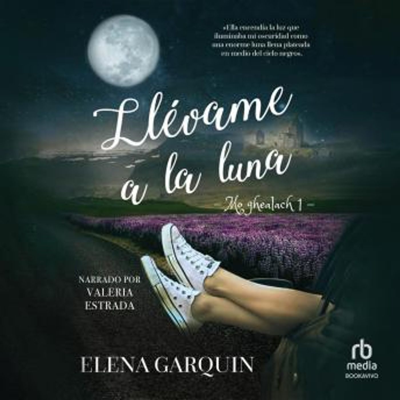 [Spanish] - Llévame a la luna by Elena Garquin episode artwork