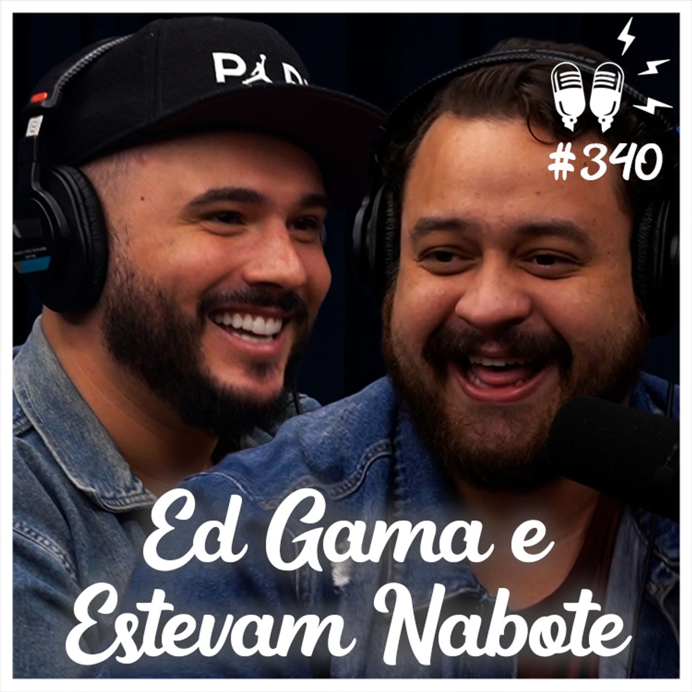 ED GAMA E ESTEVAM NABOTE - Flow Podcast #340