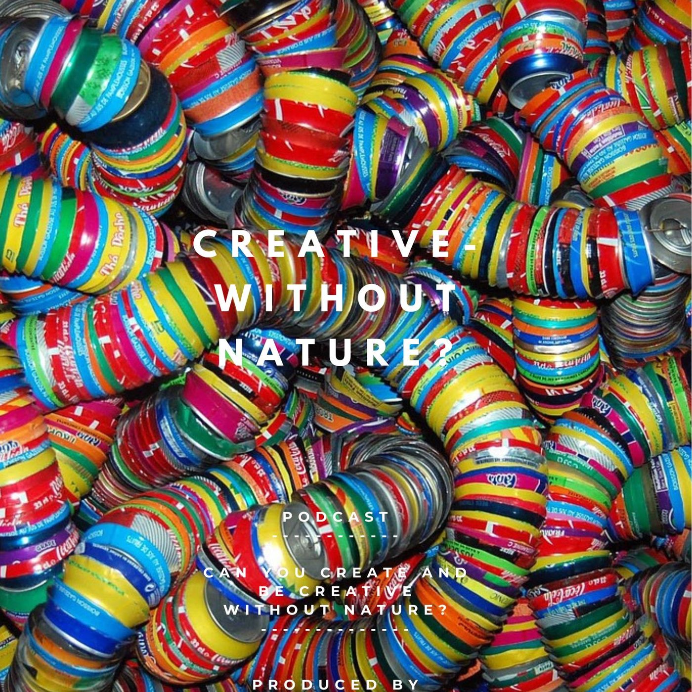Creative - without Nature?