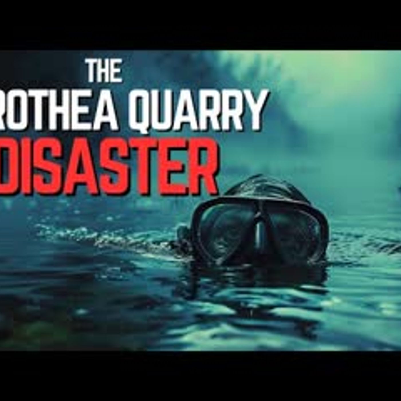 3 ILL FATED STORIES Of Divers In The Dorothea Quarry episode artwork
