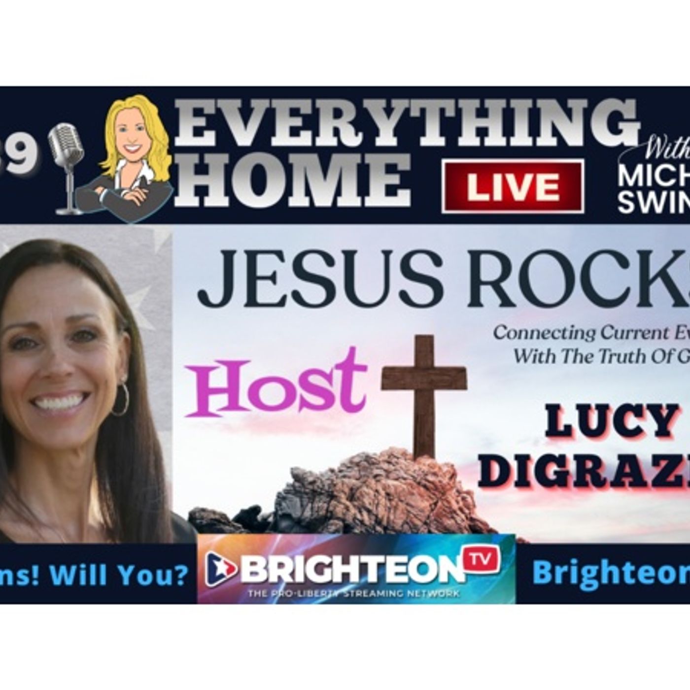 389: LUCY DIGRAZIA - Host Of Jesus Rocks! Spiritual Battle, Midterms, God Wins episode artwork