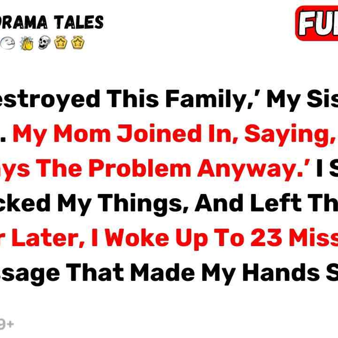 _You_ve Destroyed This Family__ My Sister Screamed. My Mom Joined In... - Best Reddit Stories episode artwork