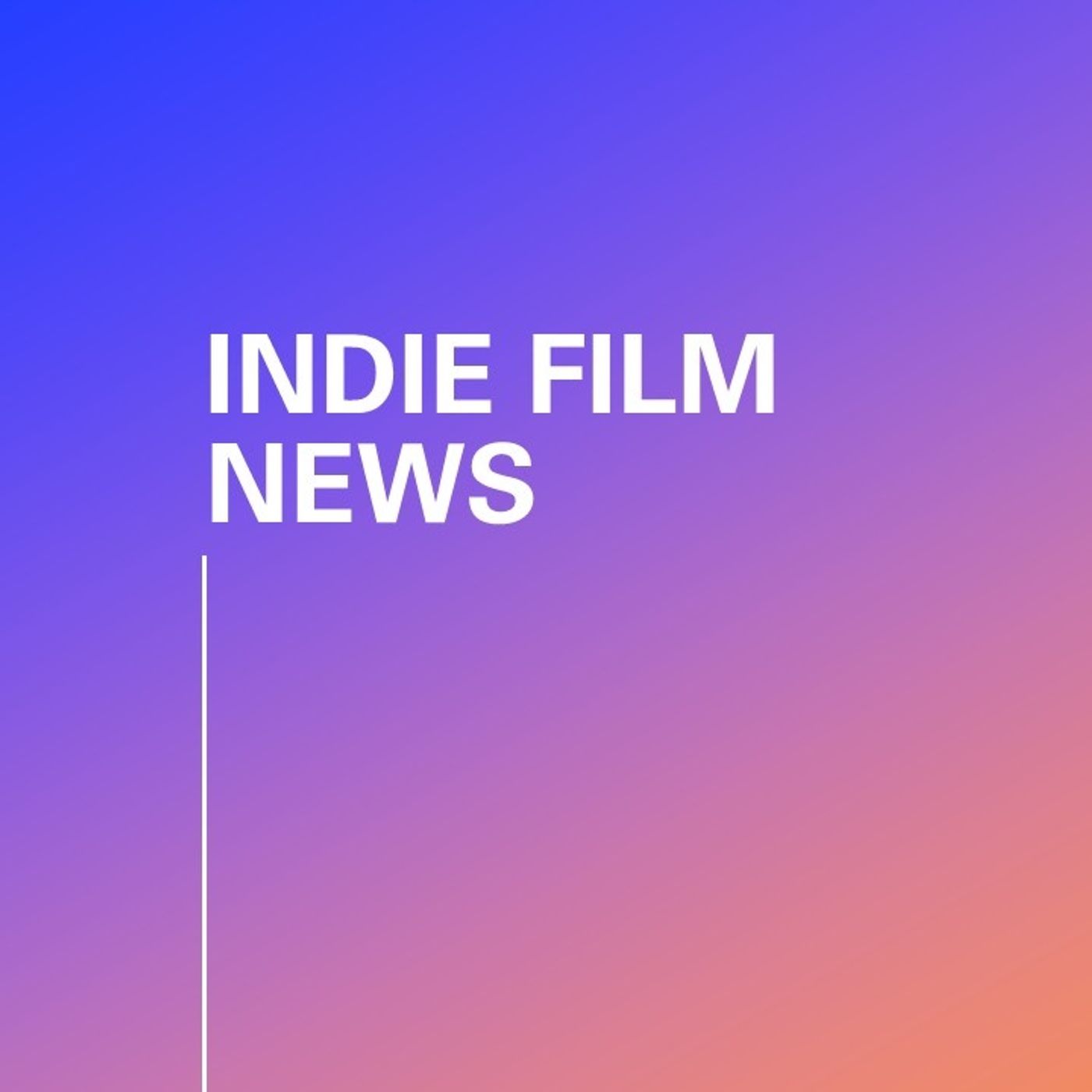 Indie Film News