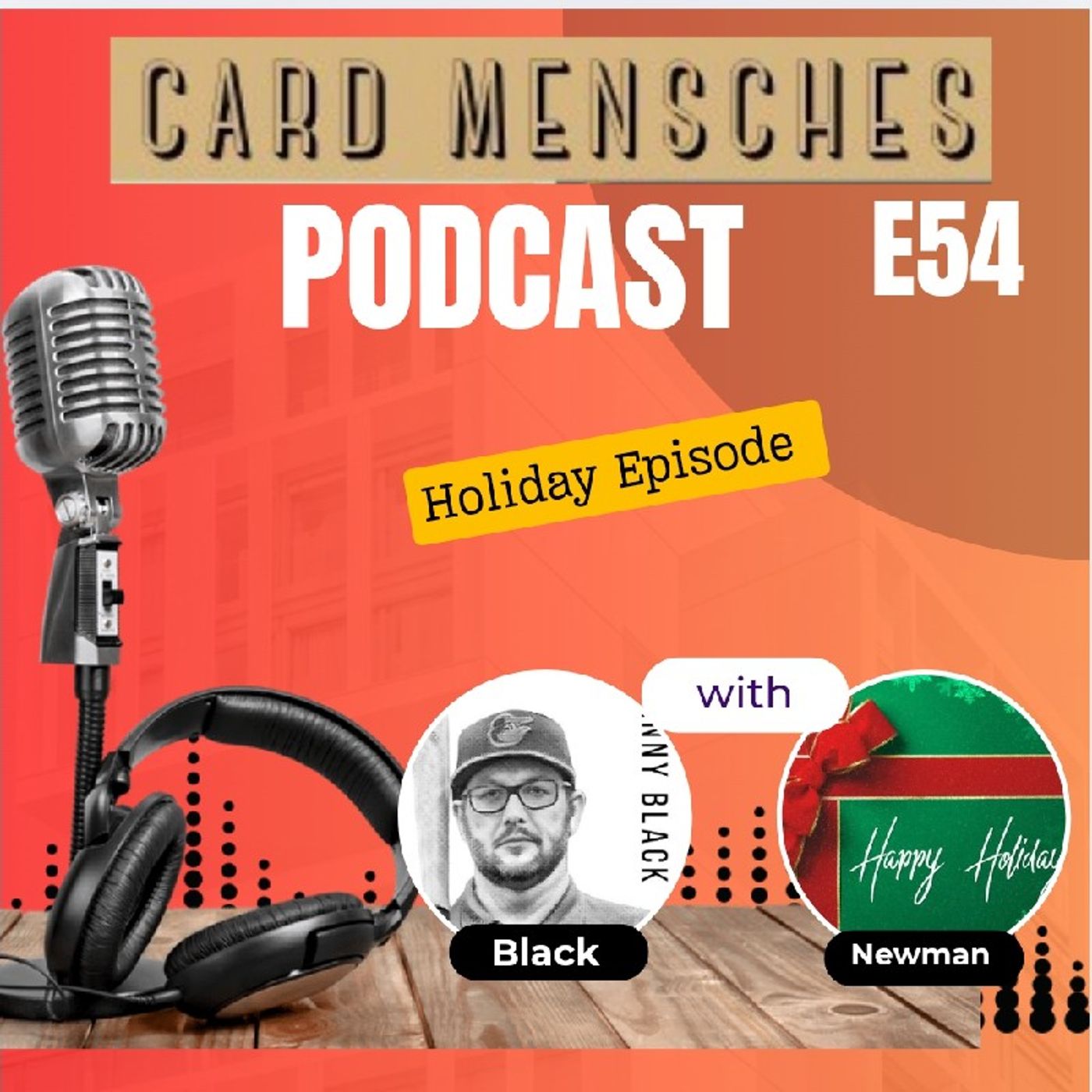 Card Mensches E54 Holiday Episode