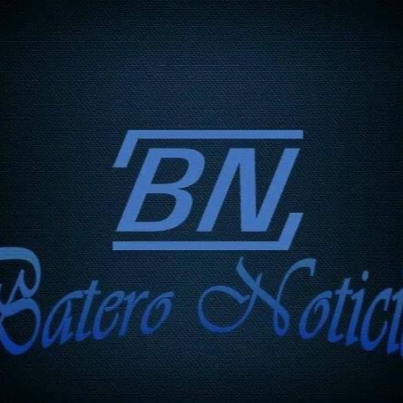 El podcast de Bn Batero Noticias
