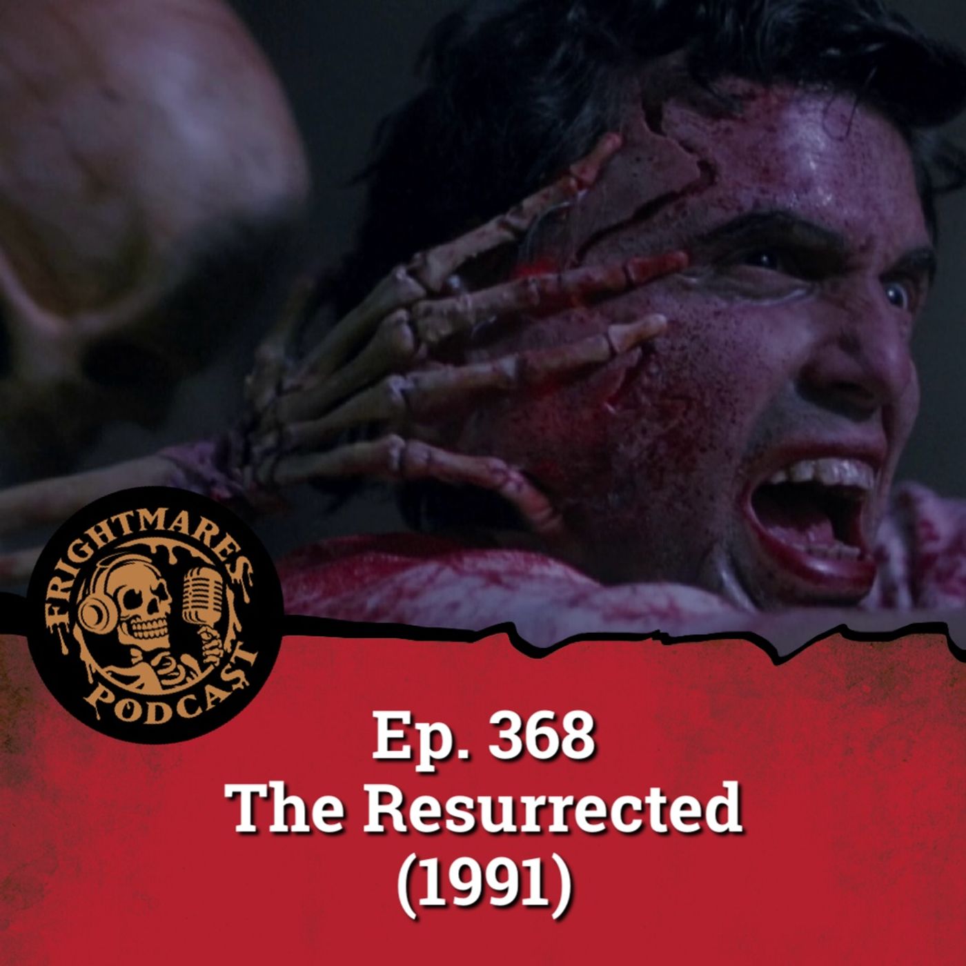 Ep. 368 - The Resurrected (1991) Ep. 368 - The Resurrected (1991)