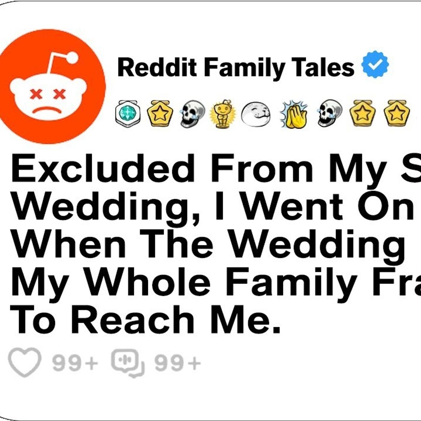 Excluded From My Sisters Wedding I Went On Vacation. When The Wedding Fell Apart.... Best Reddit episode artwork