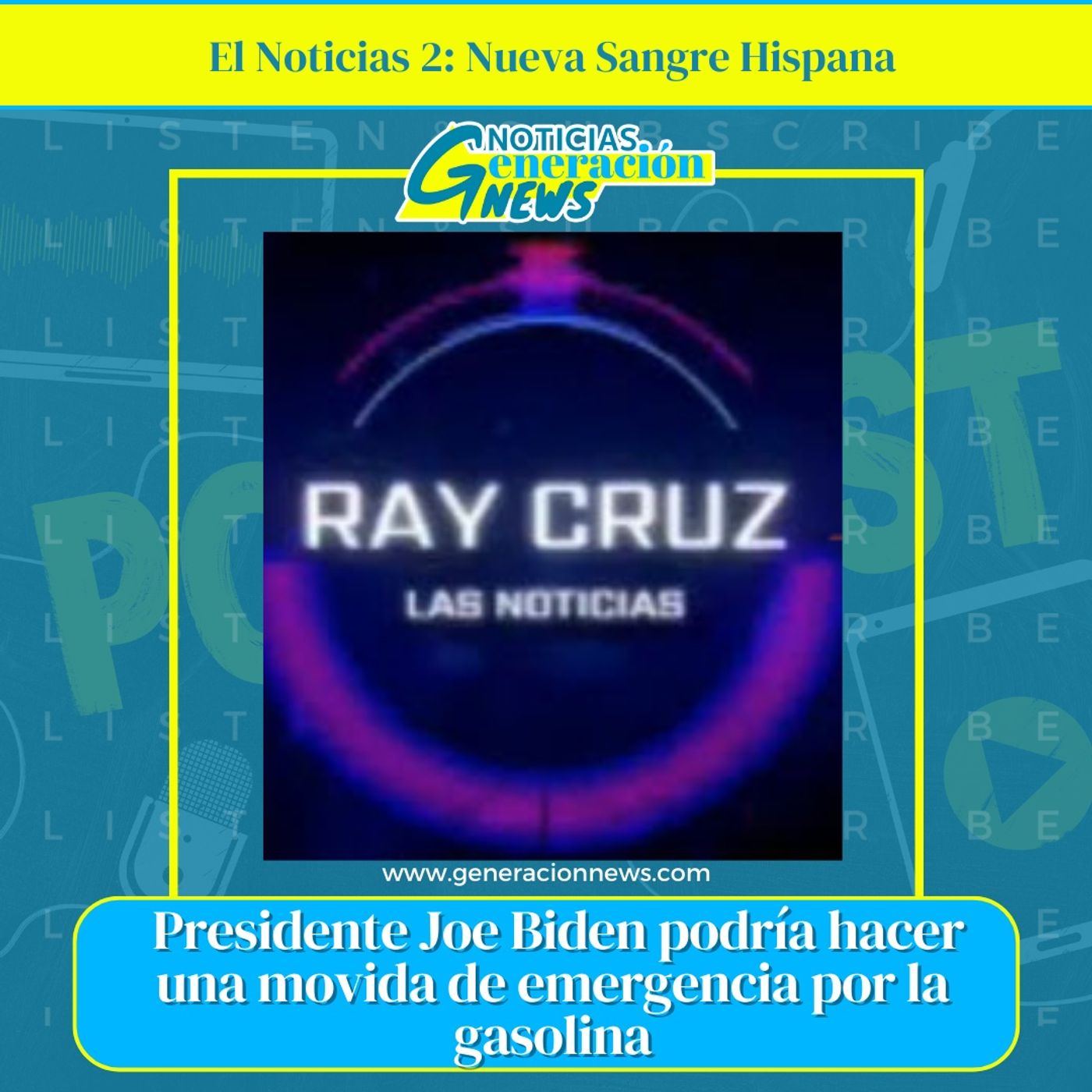 Noticias Generación News