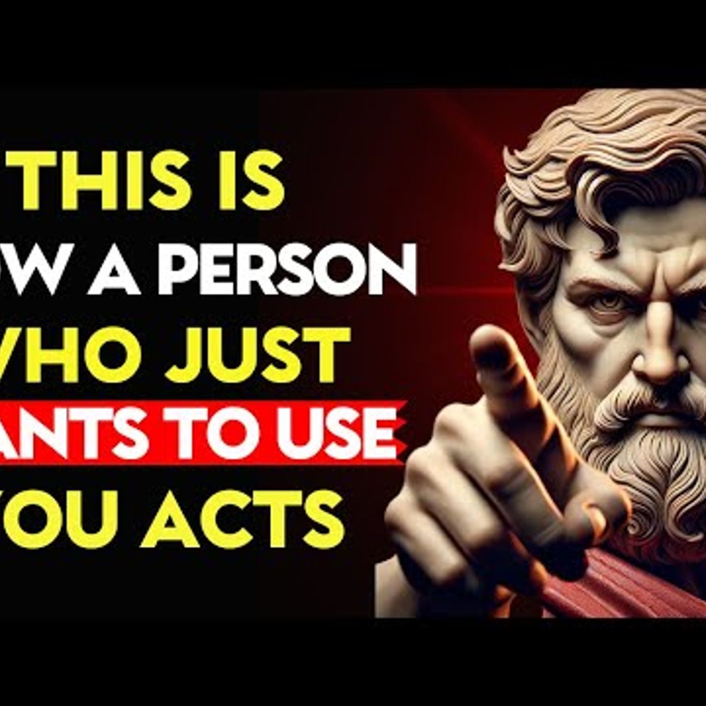 ATTITUDES of a PERSON Who ONLY USES YOU and DOESN'T CARE About YOU _ Stoic Philosophy episode artwork