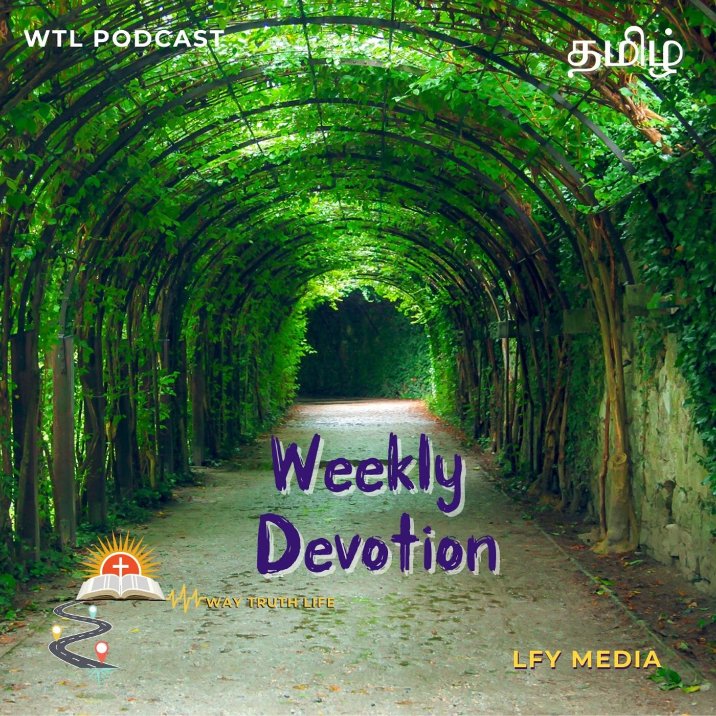 WTL Podcast | Tamil Weekly Devotion