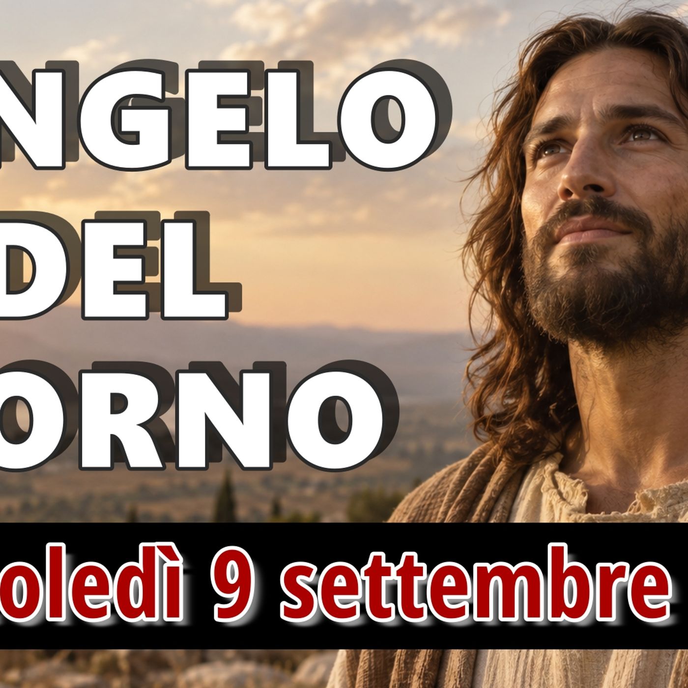 VANGELO DEL GIORNO MERCOLEDI 9 SETTEMBRE 2026 ❤️ Guai, quando tutti gli uomini diranno bene di voi! episode artwork