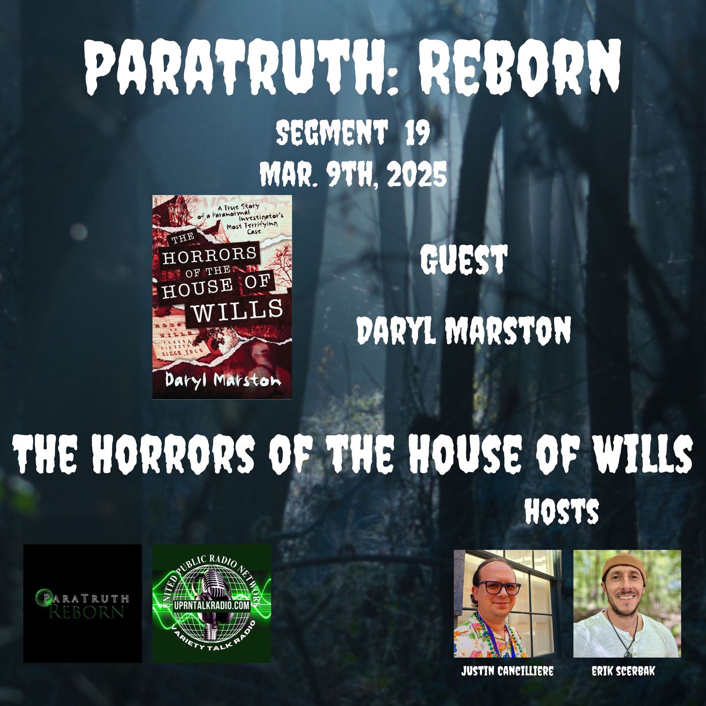 The Horrors of the House of Wills w/Daryl Marston