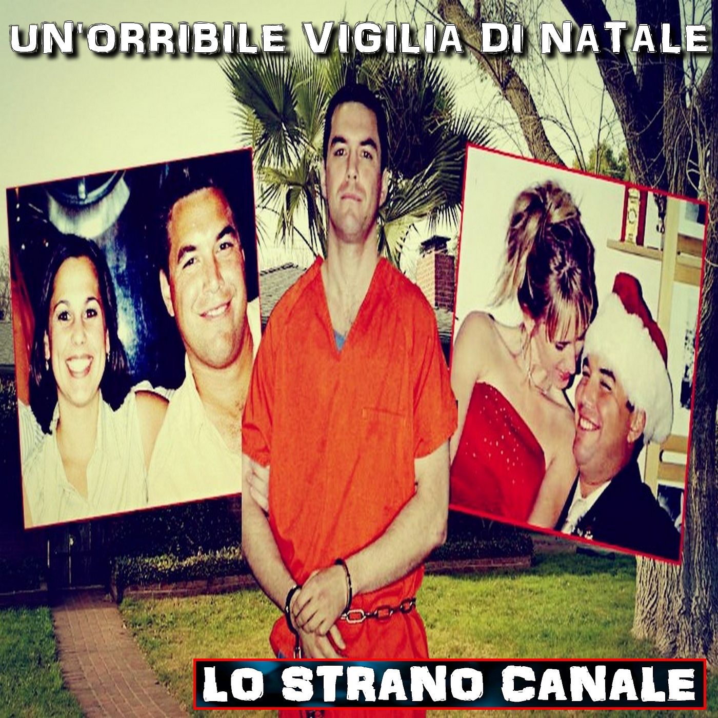 cover of episode UN'ORRIBILE VIGILIA DI NATALE  - IL CASO DI LACI PETERSON (Lo Strano Canale Podcast)