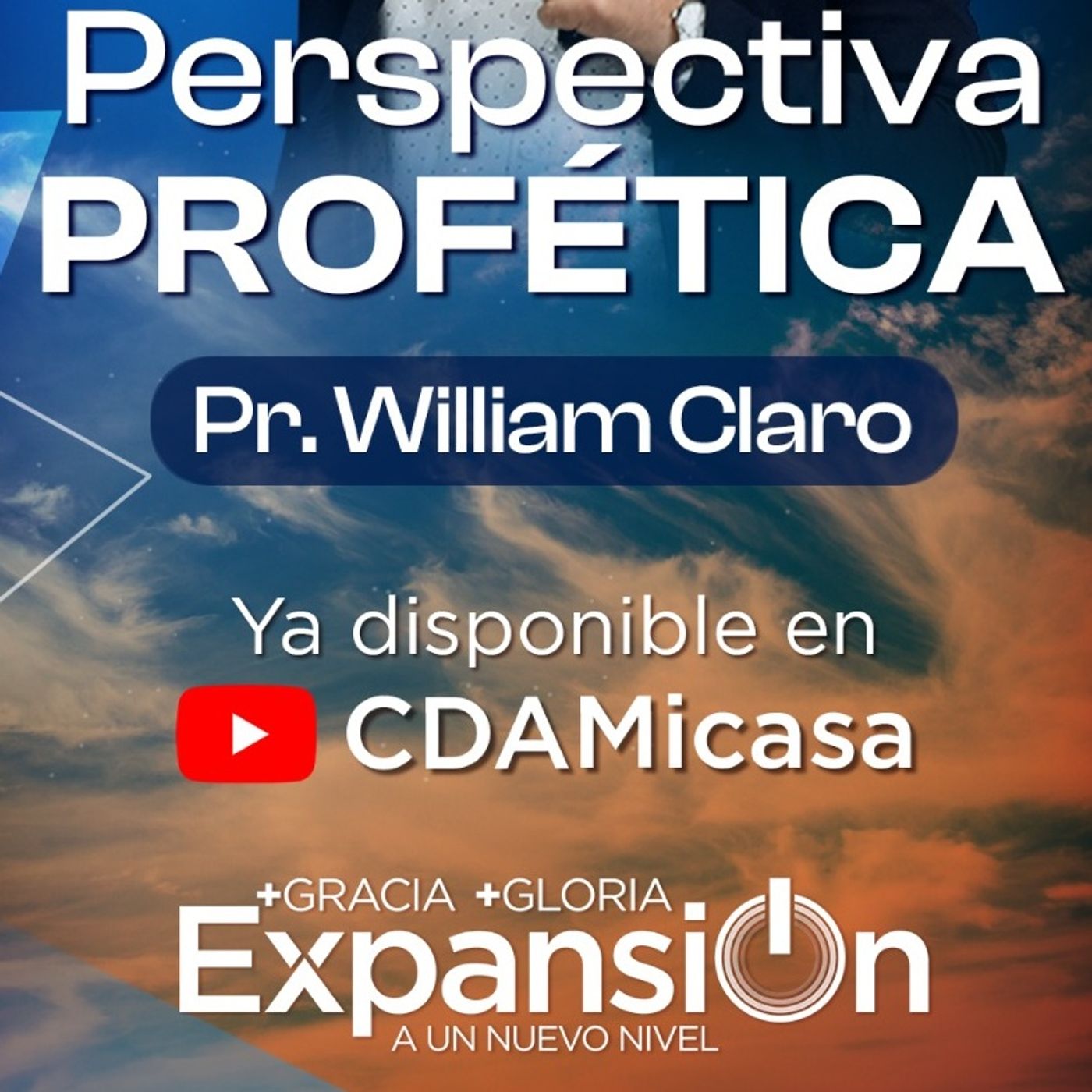 Perspectiva Profetica - Pr. William Claro episode artwork