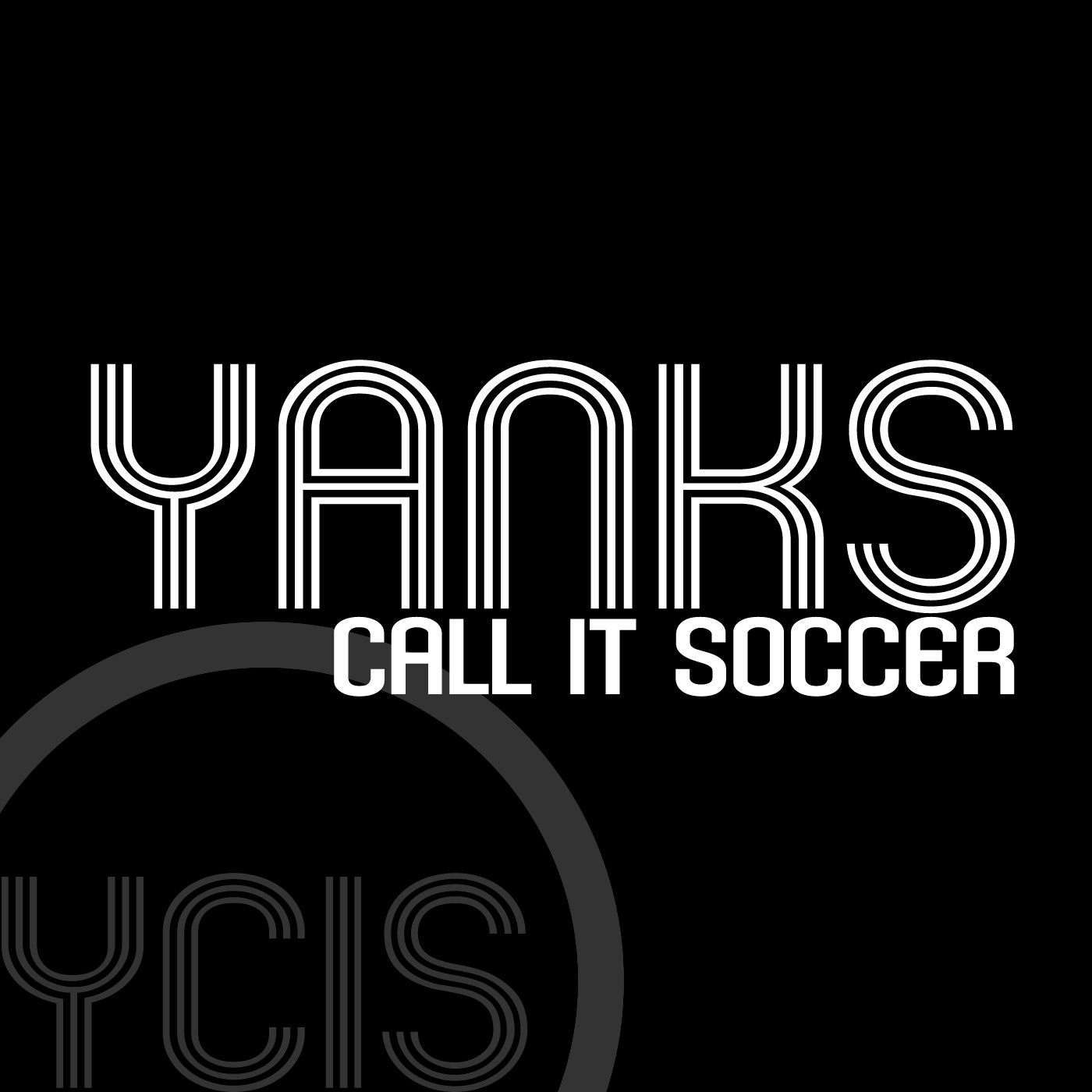 Yanks Call it Soccer Podcast cover art