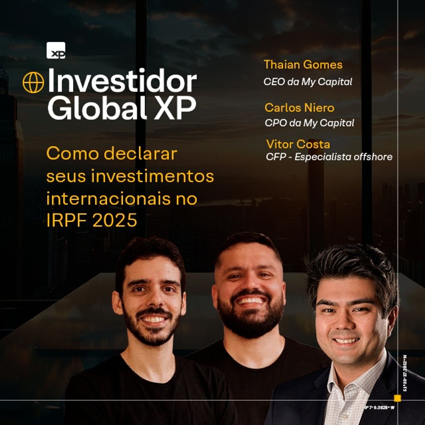 Investidor Global Episódio #2: Como declarar seus investimentos internacionais no IRPF 2025