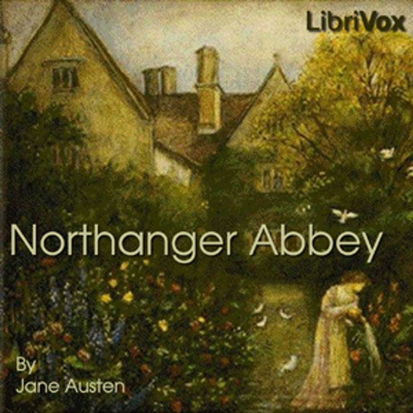 Northanger Abbey by Jane Austen