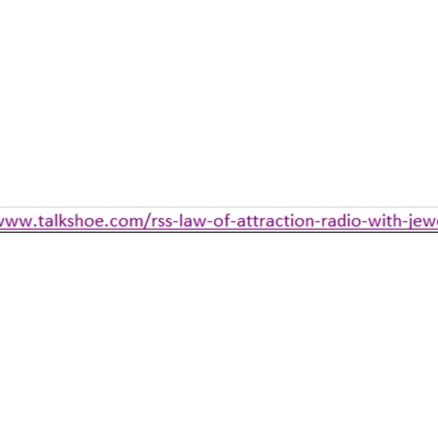 Law of Attraction Talk Radio