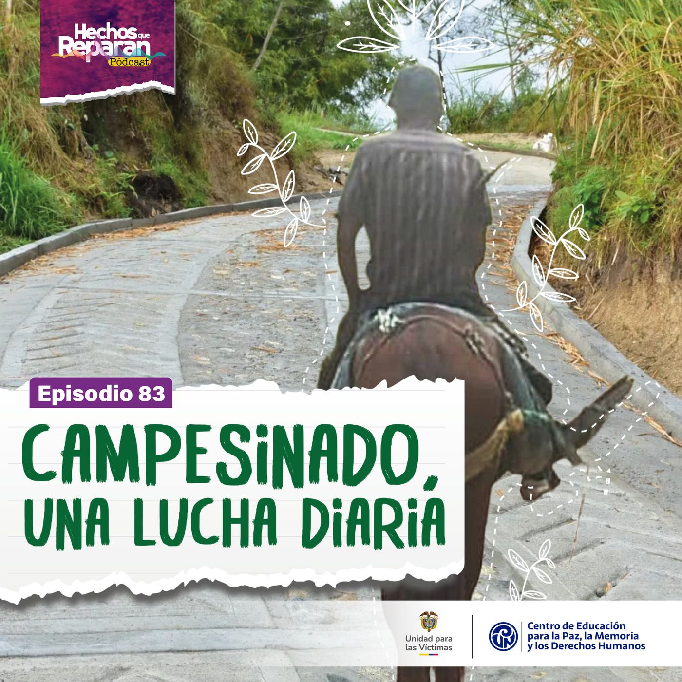 Campesinado, una lucha diaria episode artwork