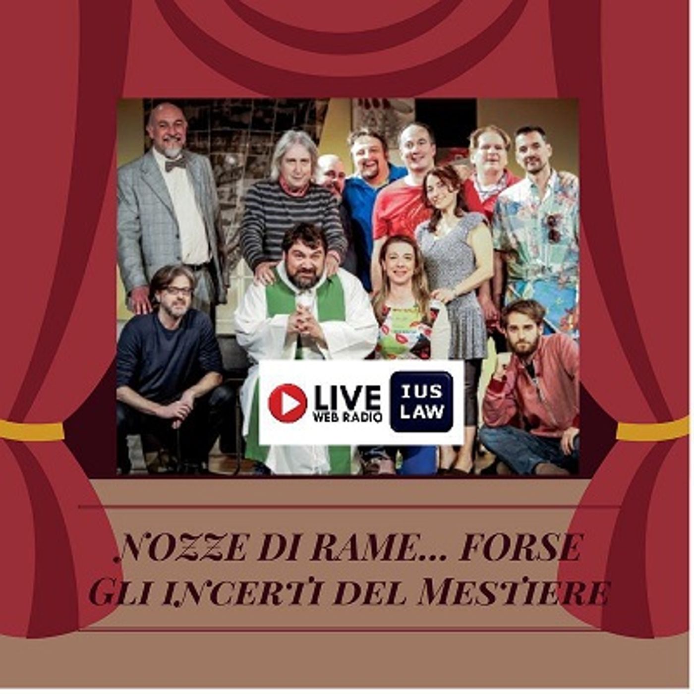Spettacolo Teatrale: "Nozze di Rame... forse" - Live dal Palacongresso di RIMINI episode artwork