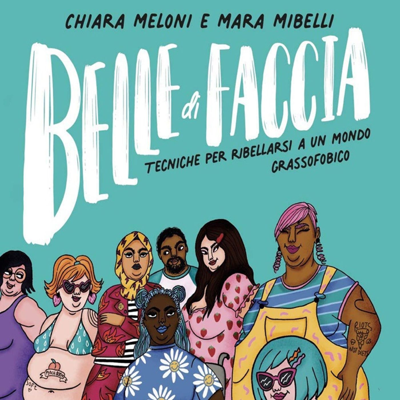 Chiara Meloni e Mara Mibelli: diamo un calcio alla grassofobia fuori e dentro di noi