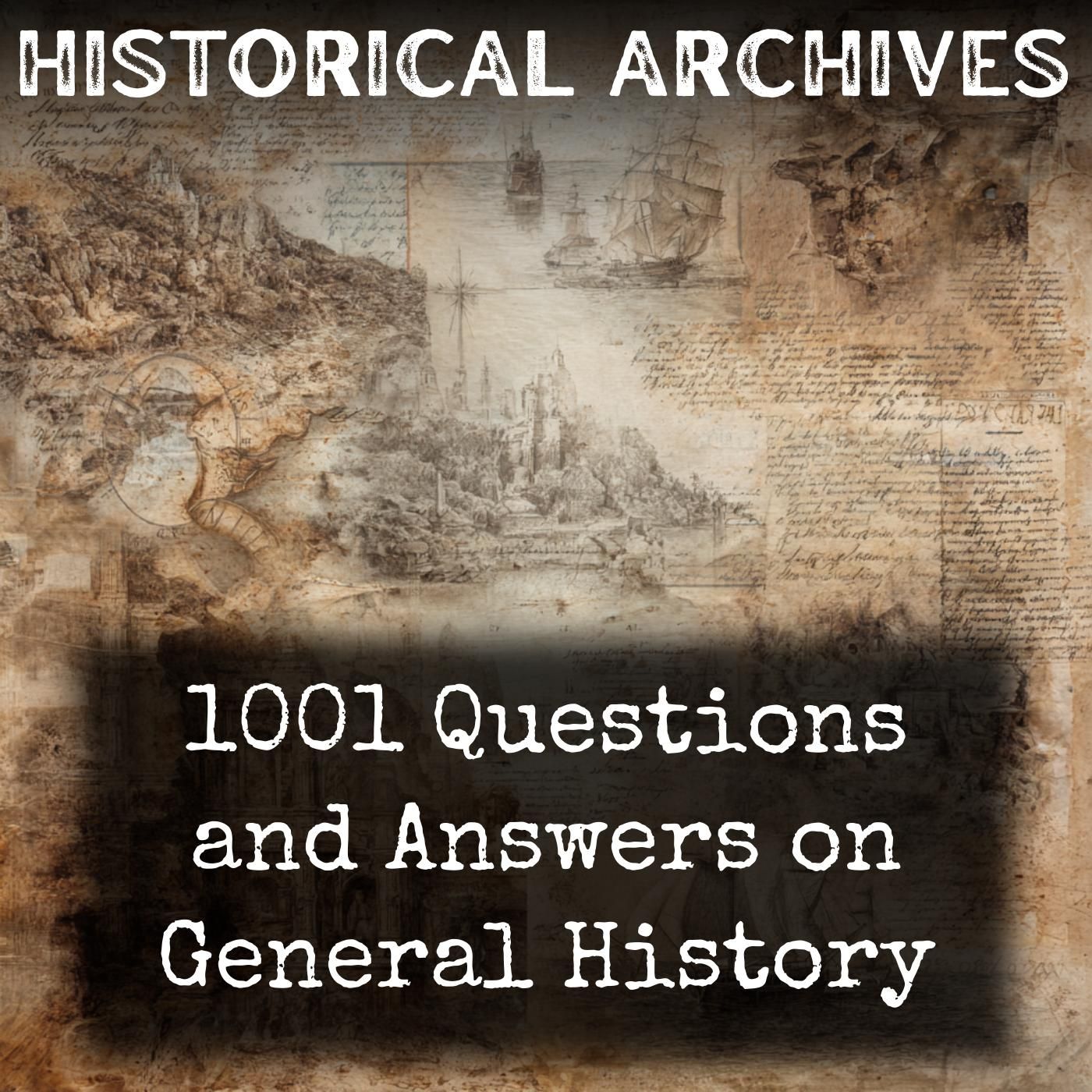 1001 Questions and Answers on General History