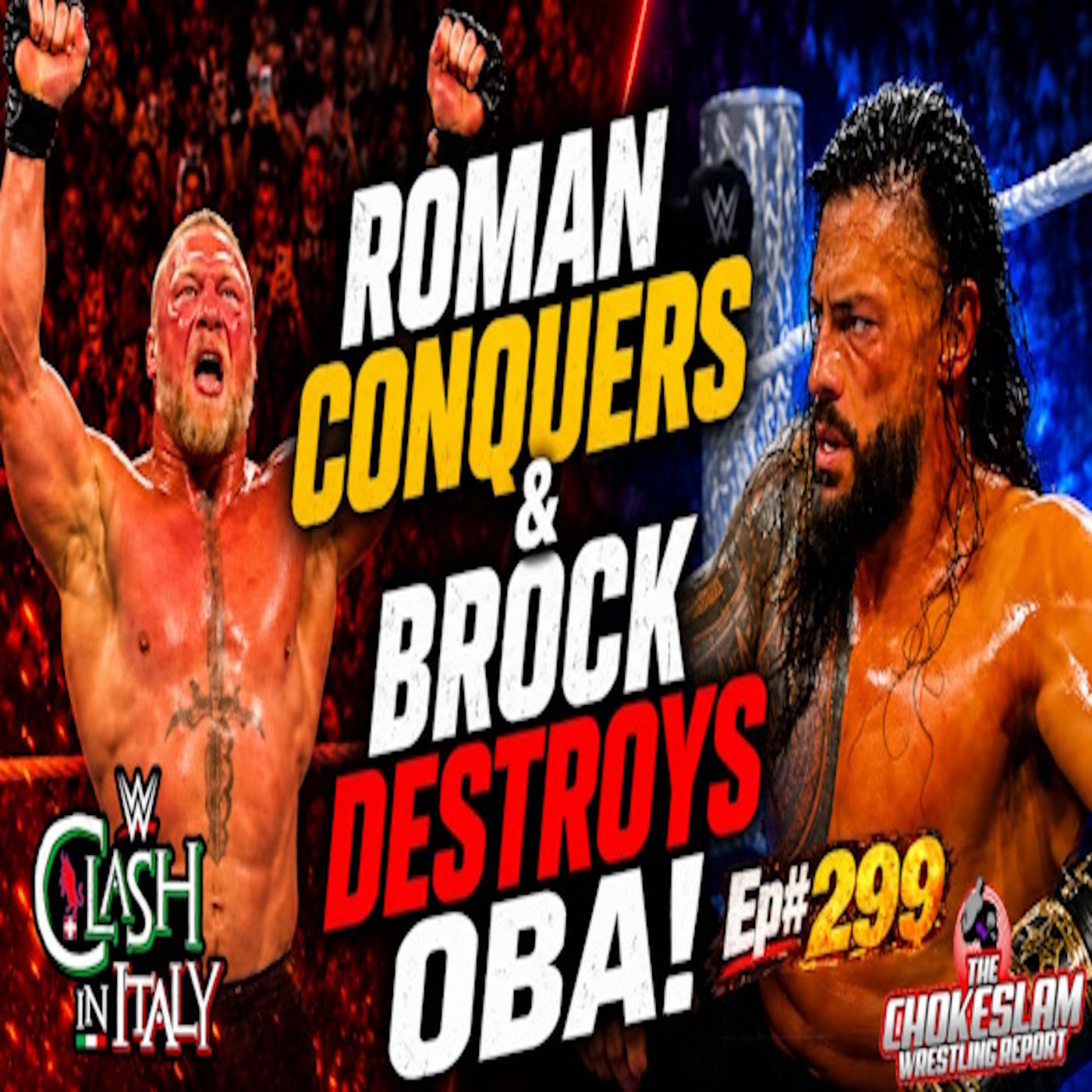 BROCK DESTROYS OBA! Roman Conquers Fatu & Becky Loses Gold! episode artwork