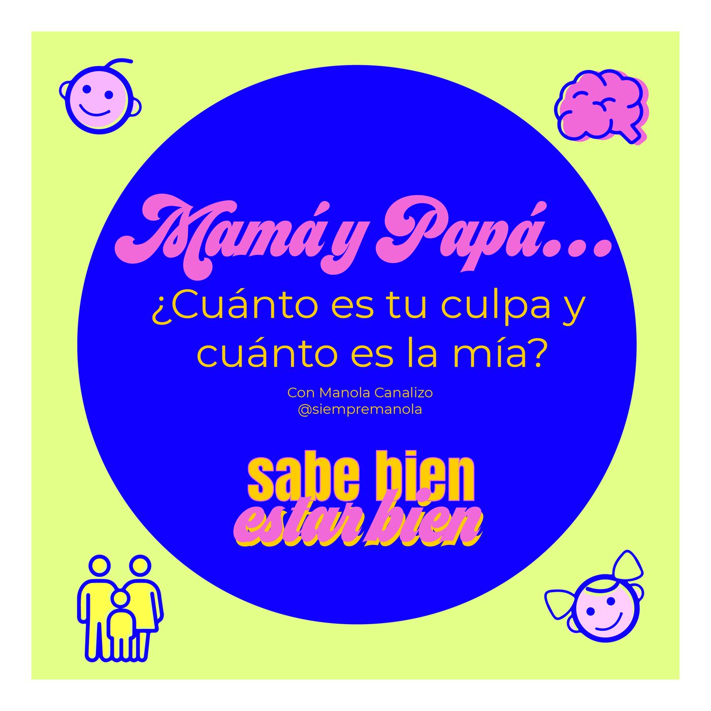 Sabe Bien Estar Bien